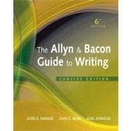 Allyn & Bacon Guide to Writing, The, Concise Edition
