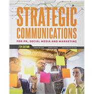 Strategic Communications for Pr Social Media and Marketing