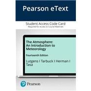 Pearson eText The Atmosphere An Introduction to Meteorology -- Access Card