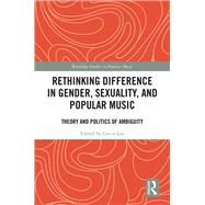 Rethinking Difference in Gender, Sexuality, and Popular Music