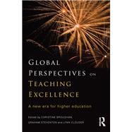 Global Perspectives on Teaching Excellence: A new era for higher education