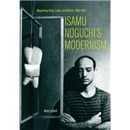 Isamu Noguchi's Modernism