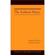 The Ambient Metric