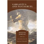 Gargantua and Pantagruel (Barnes & Noble Library of Essential Reading)