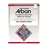 Arban Complete Conservatory Method for Trumpet(New Authentic Edition with Accompaniment and Performance Download Code) (English, French and German Edition cat # O21X)