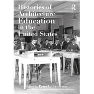 Histories of Architecture Education in the United States