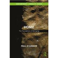 Home: The foundations of belonging