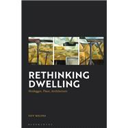 Rethinking Dwelling