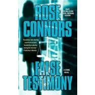 False Testimony A Crime Novel
