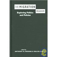 Migration Reader: Exploring Politics and Policies