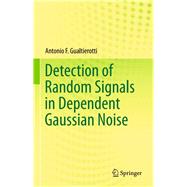 Detection of Random Signals in Dependent Gaussian Noise