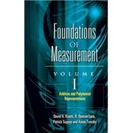 Foundations of Measurement Volume I Additive and Polynomial Representations