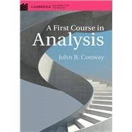 A First Course in Analysis