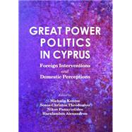 Great Power Politics in Cyprus