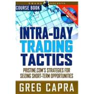 Intra-Day Trading Tactics Pristine.com's Stategies for Seizing Short-Term Opportunities