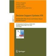 Decision Support Systems VIII - Sustainable Data-driven and Evidence-based Decision Support