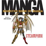 The Monster Book of Manga Steampunk Gothic