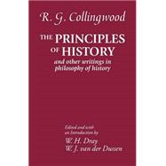 The Principles of History And Other Writings in Philosophy of History
