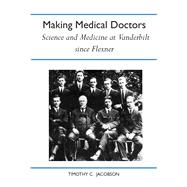 Making Medical Doctors