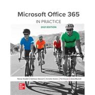 Microsoft Office 365: In Practice, 2021 Edition