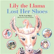 Lily the Llama Lost Her Shoes