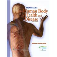 Memmler's Structure and Function of the Human Body/ Coloring Atlas of the Human Body