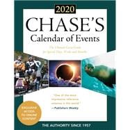 Chase's Calendar of Events 2020 The Ultimate Go-to Guide for Special Days, Weeks and Months