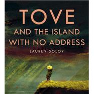 Tove and the Island with No Address