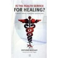 Is the Health Service for Healing