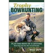 Trophy Bowhunting