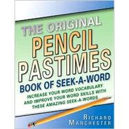 The Original Pencil Pastimes Book of Seek-A-Word