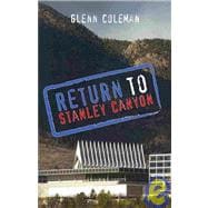 Return to Stanley Canyon