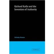 Richard Rolle and the Invention of Authority