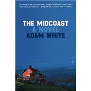 The Midcoast A Novel,9780593243152