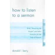 How to Listen to a Sermon With 'Honoring the Gospel' and Other Homilies for the Sake of Heaven