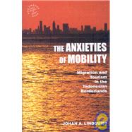 The Anxieties of Mobility