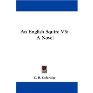 English Squire V3 : A Novel
