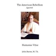 The American Rebellion Against Humanae Vitae