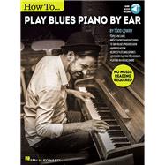 How to Play Blues Piano by Ear