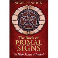 The Book of Primal Signs