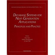 Database Systems for Next-Generation Applications : Principles and Practice