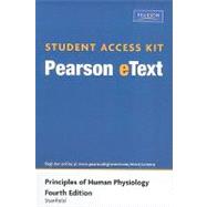 Student Access Kit for Principles of Human Physiology, Pearson eText