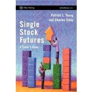 Single Stock Futures A Trader's Guide