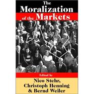 The Moralization of the Markets