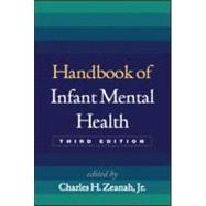 Handbook of Infant Mental Health, Third Edition