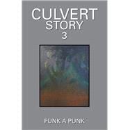 Culvert Story 3