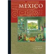 Mexico A Traveler's Literary Companion