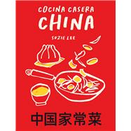 Cocina casera china 70 recetas representativas de la gastronomía de Hong Kong