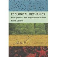 Ecological Mechanics