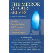 The Mirror of Our Selves